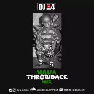Dj A4 - Naija Throwback Mix
